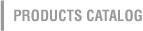 PRODUCTS CATALOG